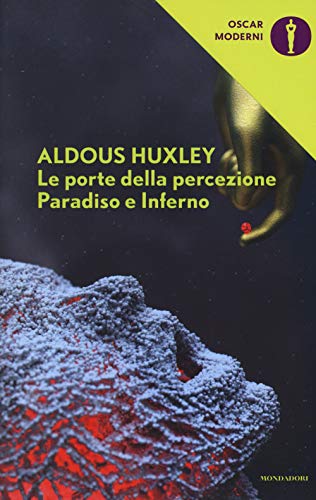 Le porte della percezione-Paradiso e inferno (Oscar moderni, Band 97) von Mondadori